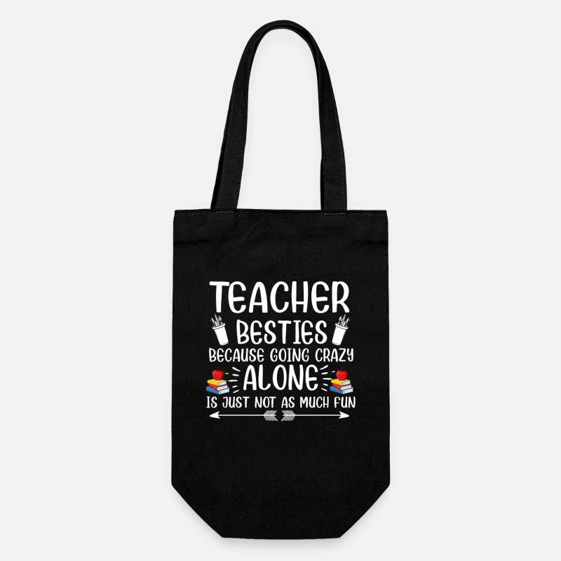 Les meilleurs amis des enseignants parce qu’ils deviennent fous - Sac à bouteille - noir