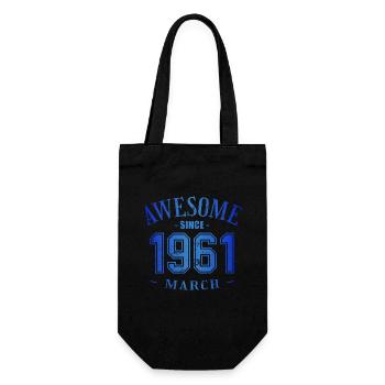 March 1961 - Geburtstag im März Awesome - Geschenkbeutel für Flaschen - Schwarz - Vorne