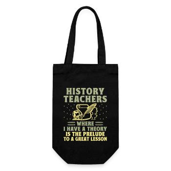 History Teacher Funny Historical Teachers Sayings - Gift Bag for Bottles - black - Front