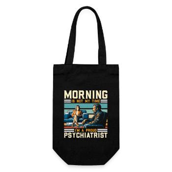 Psychiatrist Morning Is Not My Time Psychoanalyst - Geschenkbeutel für Flaschen - Schwarz - Vorne