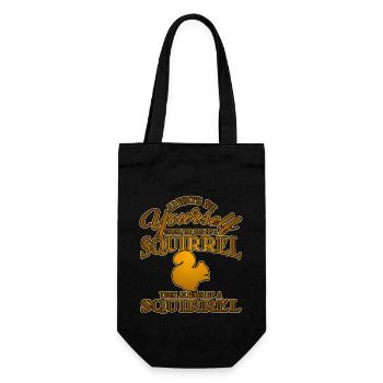 Always Be Yourself Unless You Can Be A Squirrel - Gift Bag for Bottles - black - Front