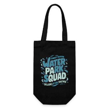 Squad Water Park: Family Vacation, Water Fun - Gift Bag for Bottles - black - Front
