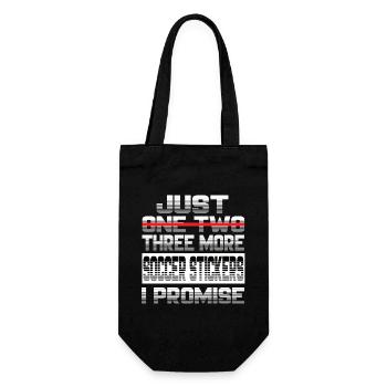Just One More Soccer Sticker I Promise Football - Gift Bag for Bottles - black - Front