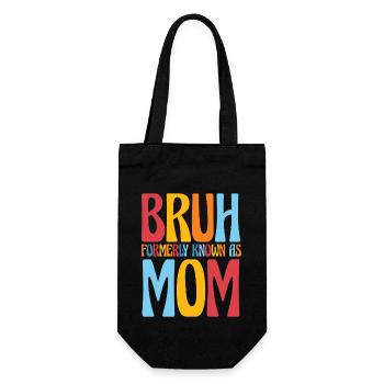 Bruh Formerly Known As Mom - Gift Bag for Bottles - black - Front