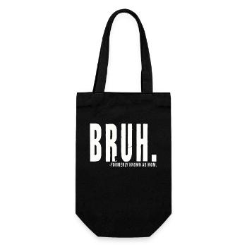 Bruh anciennement connu sous le nom de maman - Sac à bouteille - noir - Devant