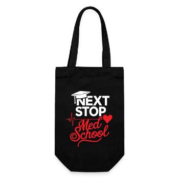 Next Stop Med School Medical School Student Doctor - Gift Bag for Bottles - black - Front