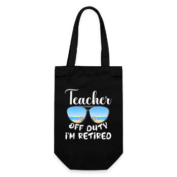 Teacher Off Duty Class Of 2024 Retirement Retired - Geschenkbeutel für Flaschen - Schwarz - Vorne
