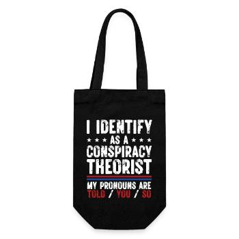 I Identify As A Conspiracy Theorist My Pronouns - Geschenkbeutel für Flaschen - Schwarz - Vorne