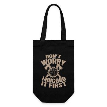 Don't Worry I Hugged It First Logger Lumberjack Lo - Gift Bag for Bottles - black - Front