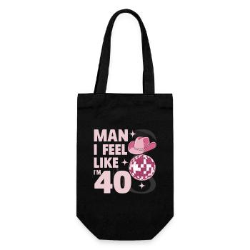 Man I Feel Like I'm 40 Geburtstag Western - Geschenkbeutel für Flaschen - Schwarz - Vorne