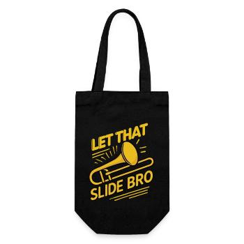 Lass das gleiten Bro Lustige Posaune Sagen Musiker - Geschenkbeutel für Flaschen - Schwarz - Vorne