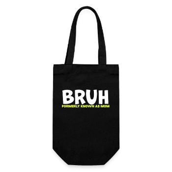 Bruh Formerly Known As Mom - Gift Bag for Bottles - black - Front