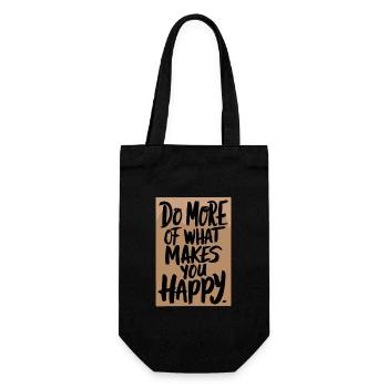 Do More Of What Makes You Happy - Geschenkbeutel für Flaschen - Schwarz - Vorne
