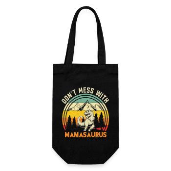 Don't Mess With Mamasaurus Funny Mama Saurus - Geschenkbeutel für Flaschen - Schwarz - Vorne