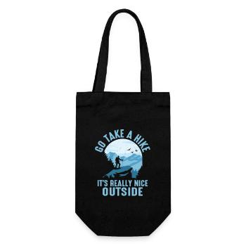 Go Take A Hike It's Really Nice Outside Hiker Hiki - Geschenkbeutel für Flaschen - Schwarz - Vorne