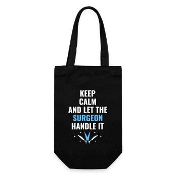 Keep Calm And Let The Surgeon Handle It Surgical S - Gift Bag for Bottles - black - Front