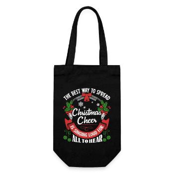 Best Way To Spread Christmas Cheer Is Singing Loud - Gift Bag for Bottles - black - Front