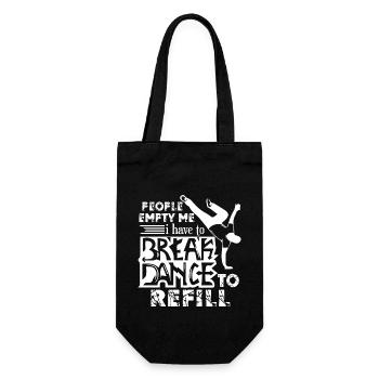 People Empty Me I Have To Breakdance - Gift Bag for Bottles - black - Front