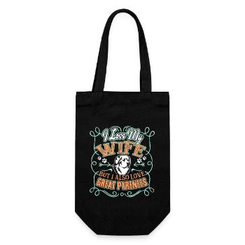 I Love My Wife And Great Pyrenees - Gift Bag for Bottles - black - Front