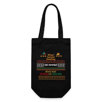 learned something never wish nothing for christmas - Gift Bag for Bottles - black - Front
