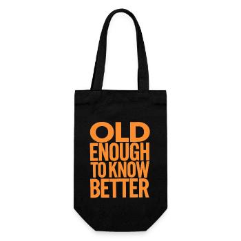 Old enough to know better Birthday - Gift Bag for Bottles - black - Front