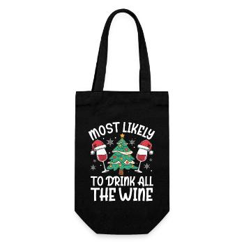 Most Likely To Drink All The Wine Christmas Drinki - Geschenkbeutel für Flaschen - Schwarz - Vorne