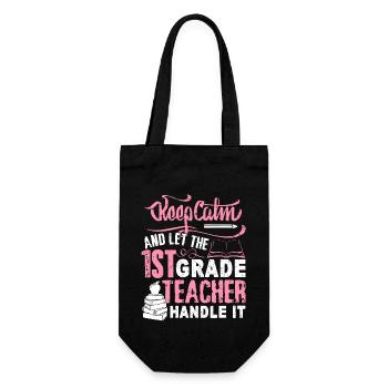 Keep Calm And Let The 1st Grade Teacher Handle It - Gift Bag for Bottles - black - Front