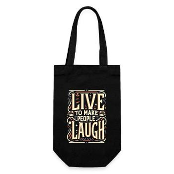 Live To Make People Laugh 10 - Geschenkbeutel für Flaschen - Schwarz - Vorne