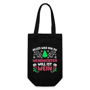 Glühwein ALLES WAS ICH ZU WEIHNACHTEN WILL IST - Geschenkbeutel für Flaschen - Schwarz - Vorne
