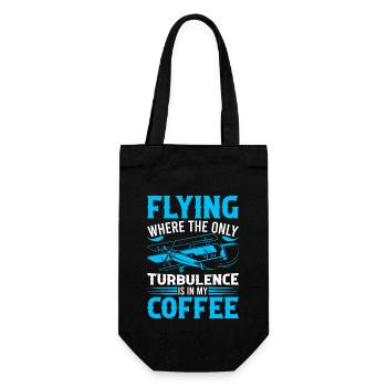 Fliegen: Wo die einzigen Turbulenzen in meinem Kaffee sind! - Geschenkbeutel für Flaschen - Schwarz - Vorne