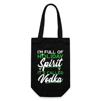 I'm Full Of Holiday Spirit It's Called Vodka - Gift Bag for Bottles - black - Front