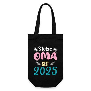 STOLZE OMA SEIT 2025 Großmütter Omi Vollzeit Oma - Geschenkbeutel für Flaschen - Schwarz - Vorne