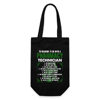 10 Reasons To Be With A Pharmacy Technician - Gift Bag for Bottles - black - Front