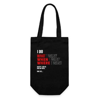 I do what I want, when I want, where I want - Gift Bag for Bottles - black - Front