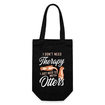 Otter I Don't Need Therapy I Just - Geschenkbeutel für Flaschen - Schwarz - Vorne