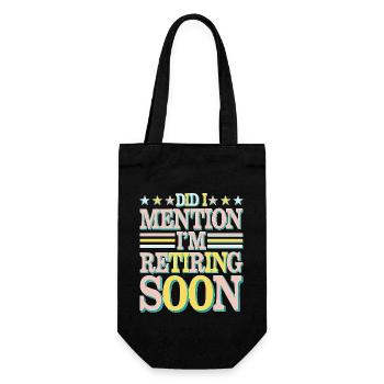 Did I Mention I'm Retiring Soon 5 - Geschenkbeutel für Flaschen - Schwarz - Vorne