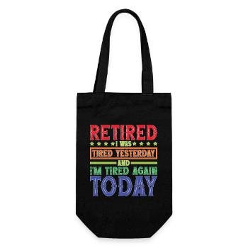 Retired Tired Yesterday Tired Again Today 2 - Geschenkbeutel für Flaschen - Schwarz - Vorne