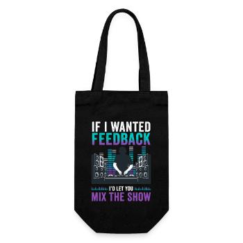 If I Wanted Feedback Sound Engineer - Gift Bag for Bottles - black - Front