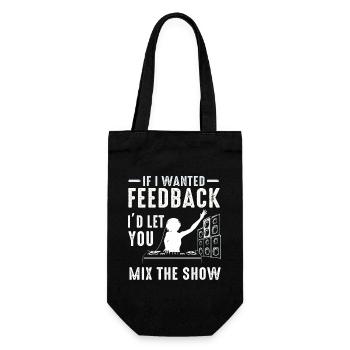 If I Wanted Feedback Sound Engineer - Gift Bag for Bottles - black - Front