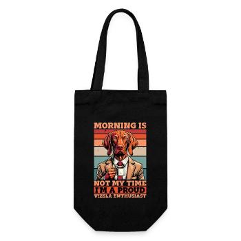 Vizsla Enthusiast Morning Is Not My Time Dog Owner - Gift Bag for Bottles - black - Front
