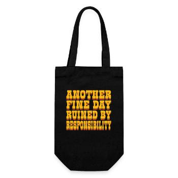 Another Fine Day Ruined By Responsibility - - Gift Bag for Bottles - black - Front