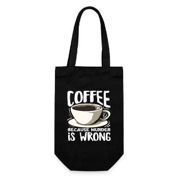 Coffee lovers because murder is wrong - Gift Bag for Bottles - black - Front