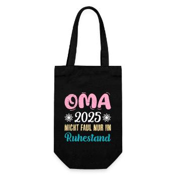 OMA 2025 NICHT FAUL NUR IM RUHESTAND Lustiges - Geschenkbeutel für Flaschen - Schwarz - Vorne