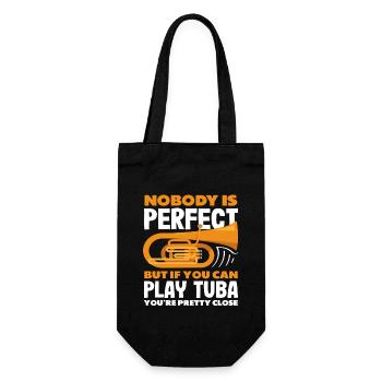 Tuba Player: Nobody's Perfect But You're Close - Gift Bag for Bottles - black - Front