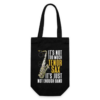 Saxophones It's Not Too Much Tenor - Gift Bag for Bottles - black - Front