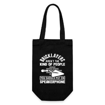 Bricklayers are not the kind of people you want - Gift Bag for Bottles - black - Front