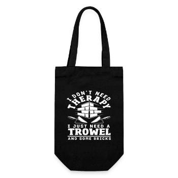 Bricklayer: I don't need a therapy trowel - Gift Bag for Bottles - black - Front