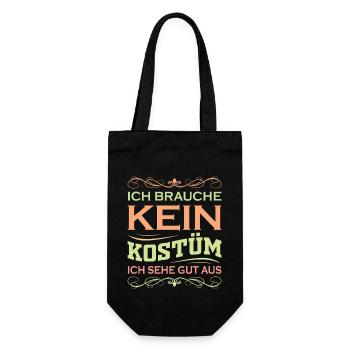 Ich brauche kein Kostüm ich sehe gut aus - Geschenkbeutel für Flaschen - Schwarz - Vorne