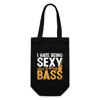 I Hate Being Sexy But I Play Bass Guitar Player - Gift Bag for Bottles - black - Front