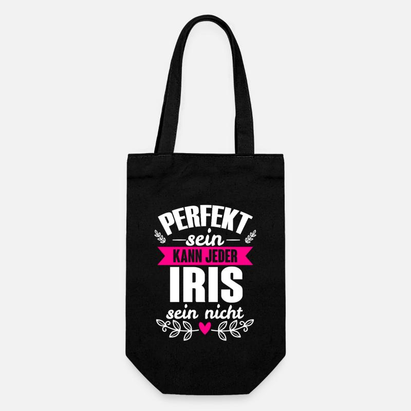 Iris - Perfekt Sein Kann Jeder Iris Sein Nicht - Geschenkbeutel für Flaschen - Schwarz